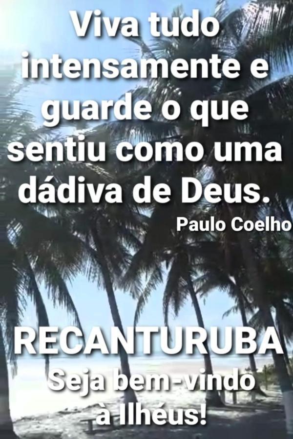 Recanturuba Ilhéus Exteriör bild